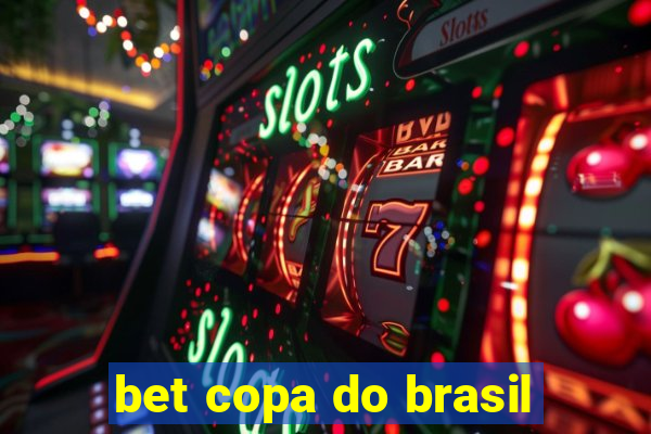 bet copa do brasil